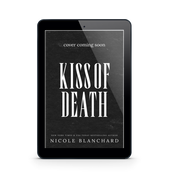 Digital book cover of 'Kiss of Death' by Nicole Blanchard on a tablet screen with 'cover coming soon' text.