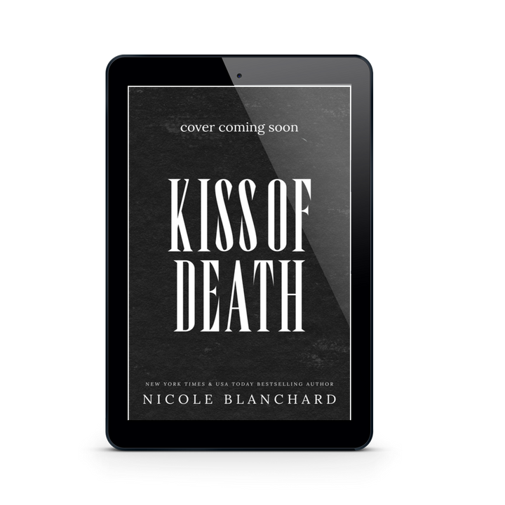 Digital book cover of 'Kiss of Death' by Nicole Blanchard on a tablet screen with 'cover coming soon' text.