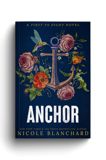 Book cover of 'Anchor' by Nicole Blanchard with an anchor and floral design on a dark blue background.