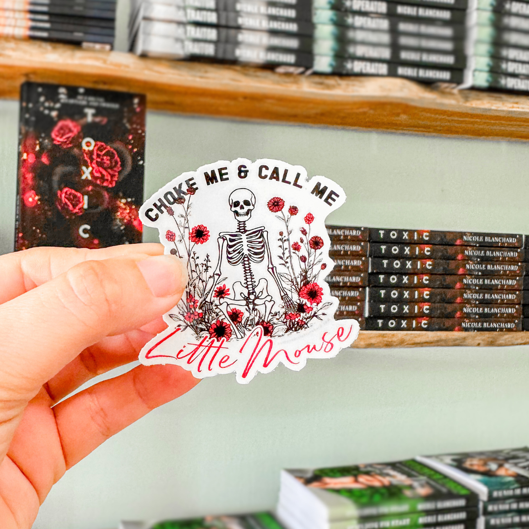 Choke Me & Call Me Little Mouse Sticker